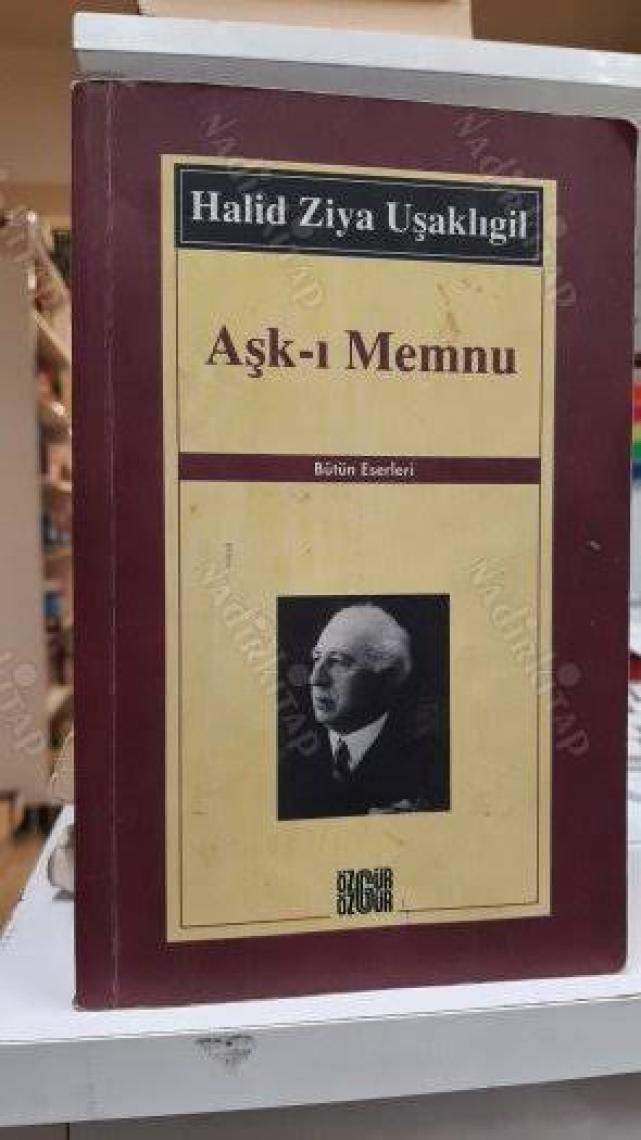 Aşk-ı Memnu - Halid Ziya Uşaklıgil