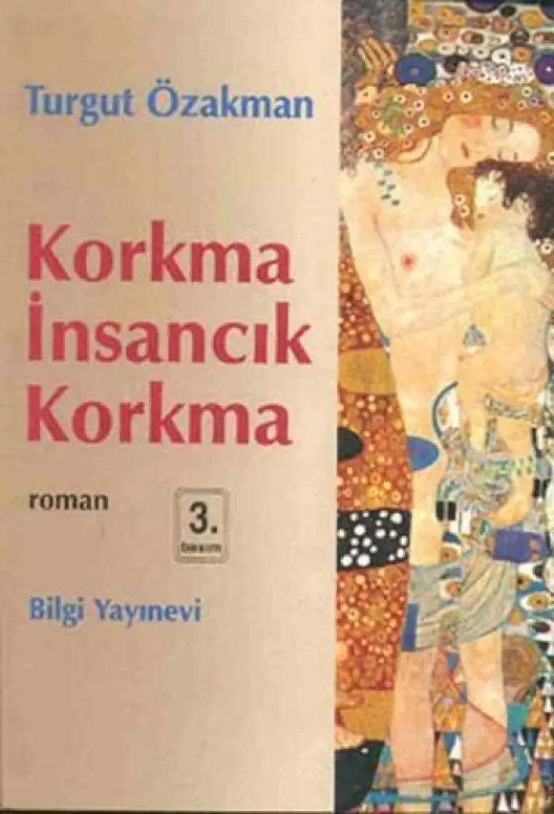 Korkma İnsancık Korkma - Turgut Özakman