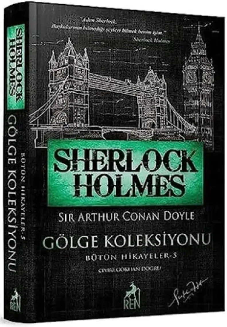 Sherlock Holmes - Gölge Koleksiyonu - Bütün Hikayeler 5 - Sir Arthur Conan Doyle