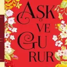 Aşk ve Gurur - Jane Austen