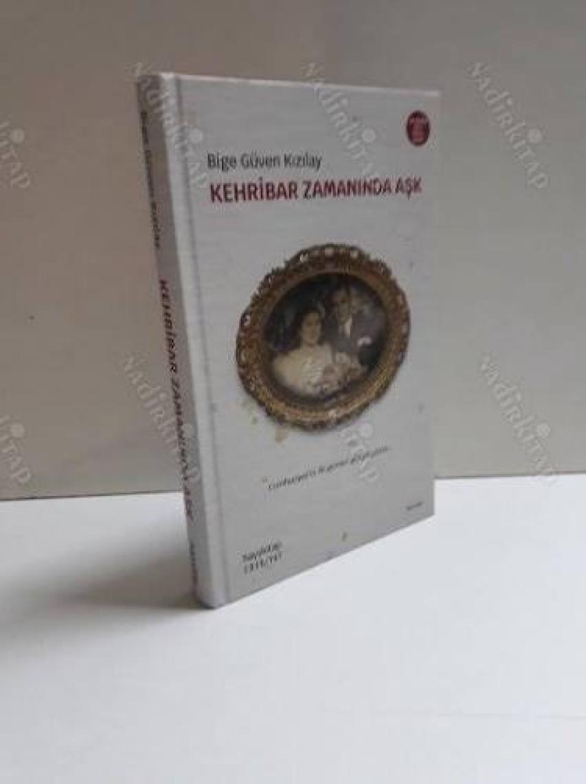 Kehribar Zamanında Aşk - Bige Güven Kızılay