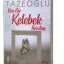 Ben Bir Kelebek Sevdim - Kahraman Tazeoğlu
