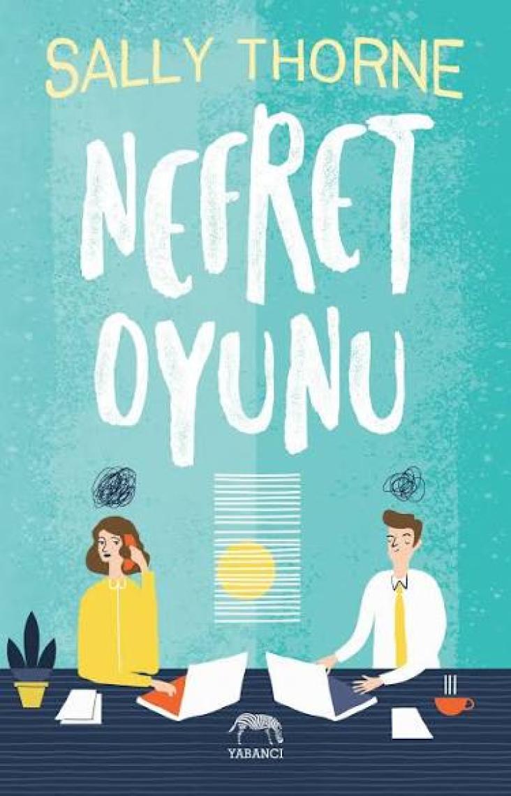 Nefret Oyunu - Sally Thorne