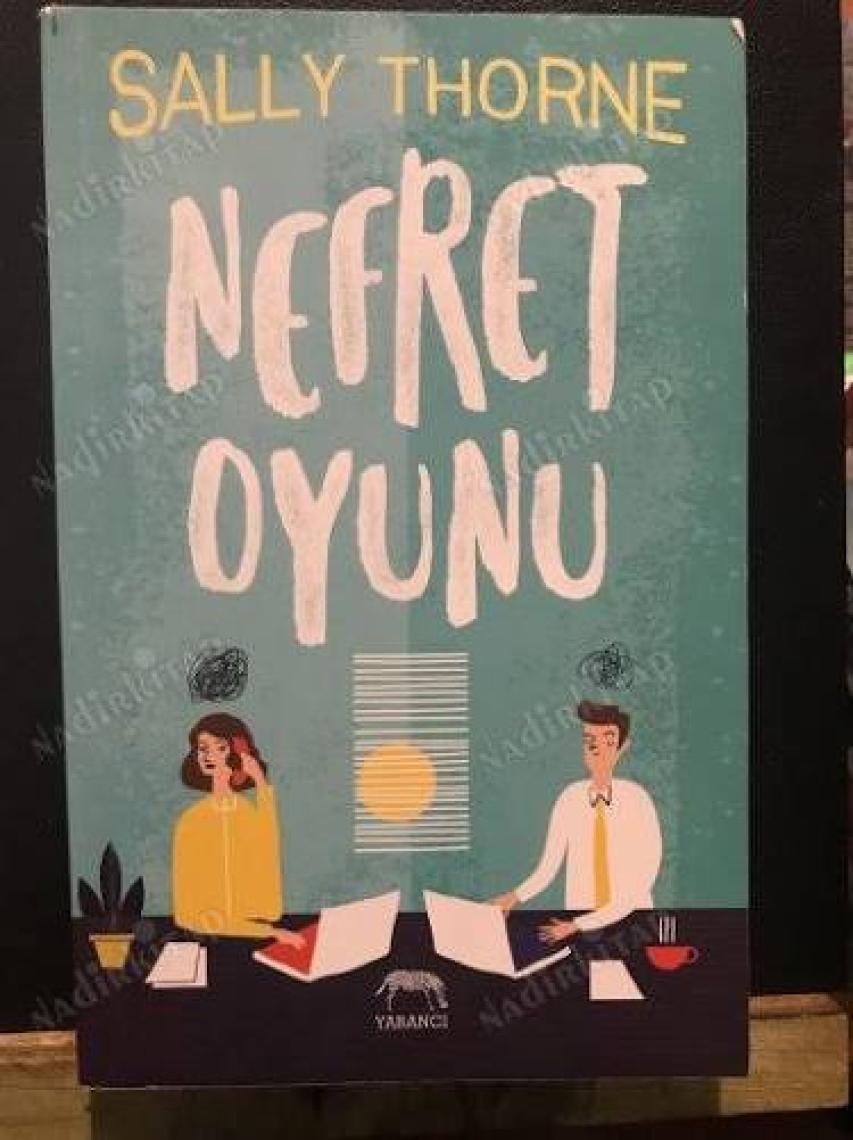 Nefret Oyunu - Sally Thorne
