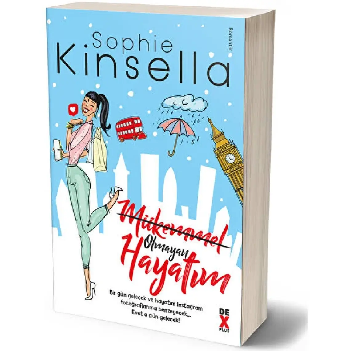 Mükemmel Olmayan Hayatım - Sophie Kinsella