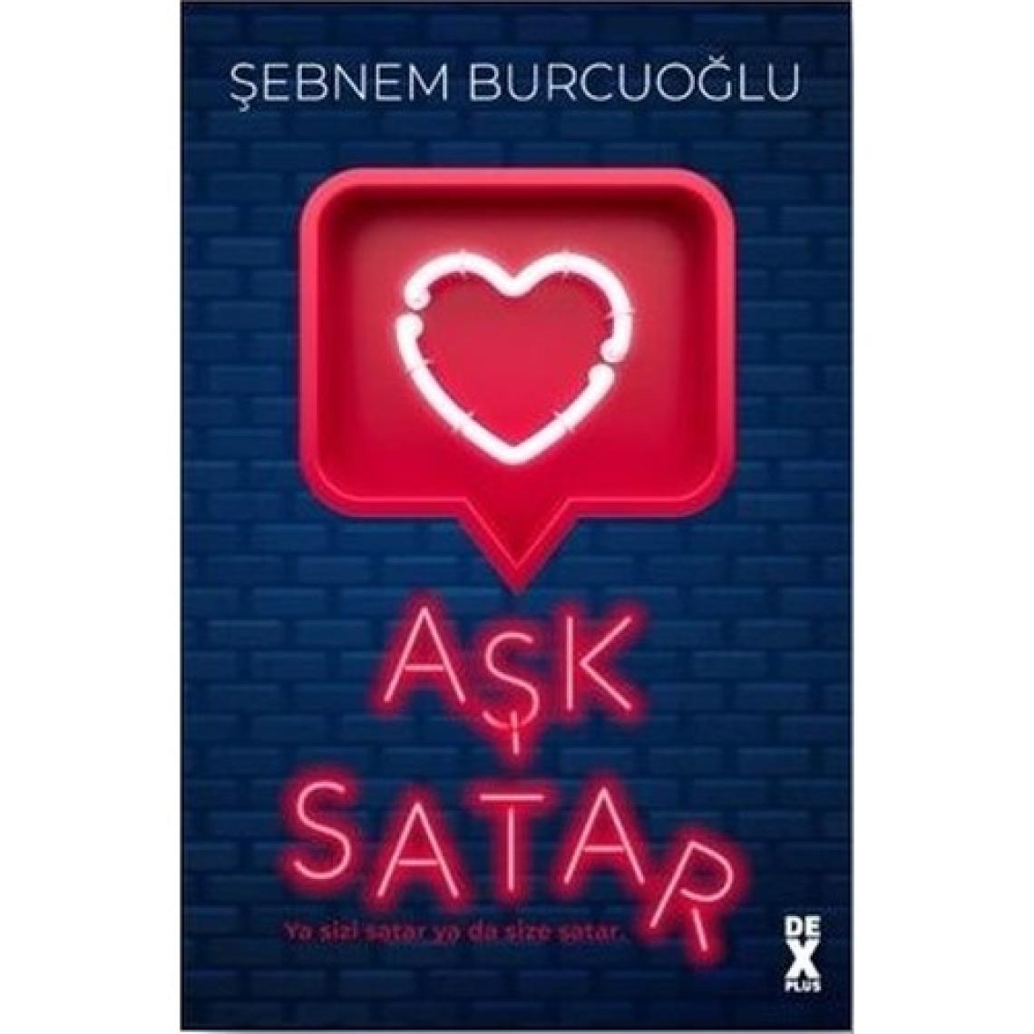 Aşk Satar - Şebnem Burcuoğlu