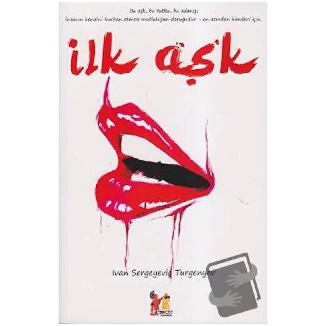 İlk Aşk - Ivan Sergeyeviç Turgenyev