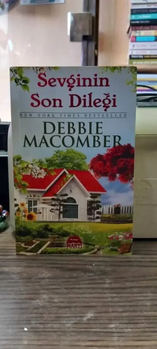Sevginin Son Dileği - Debbie Macomber