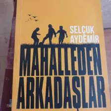 Mahalleden Arkadaşlar / Selçuk Aydemir / Küsurat Yayınları / 9786057286819