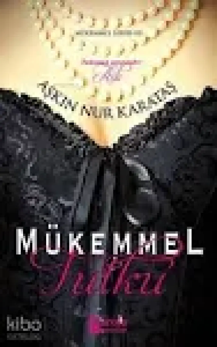 Mükemmel Tutku - Aşkın Nur Karataş