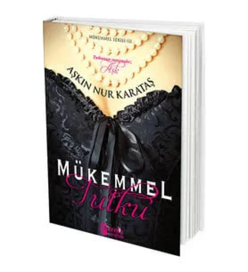 Mükemmel Tutku - Aşkın Nur Karataş