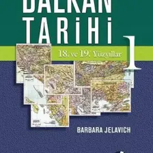 Balkan Tarihi 1 / 18. Ve 19. Yüzyıllar