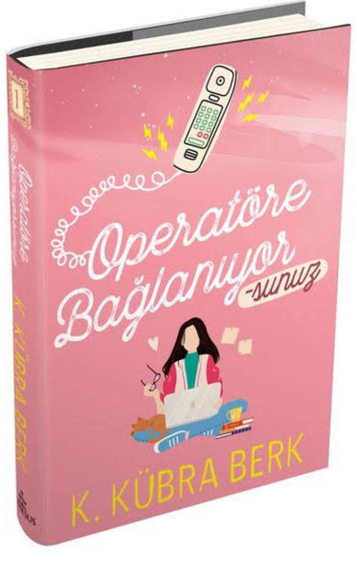 Operatöre Bağlanıyorsunuz – Özel Kutu - K.kübra Berk