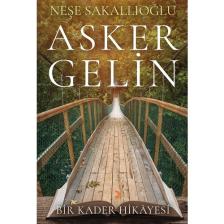 Asker Gelin - Neşe Sakallıoğlu