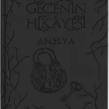 Gecenin Hikayesi - Amelya (Deri Cilt) N.G. Kabal Kitabı 624 Sayfa Martı Yayınları