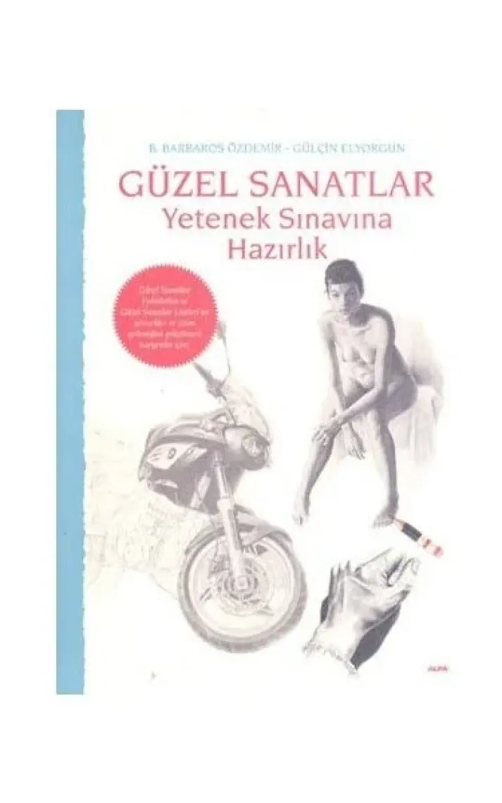 Güzel Sanatlar - Yetenek Sınavına Hazırlık