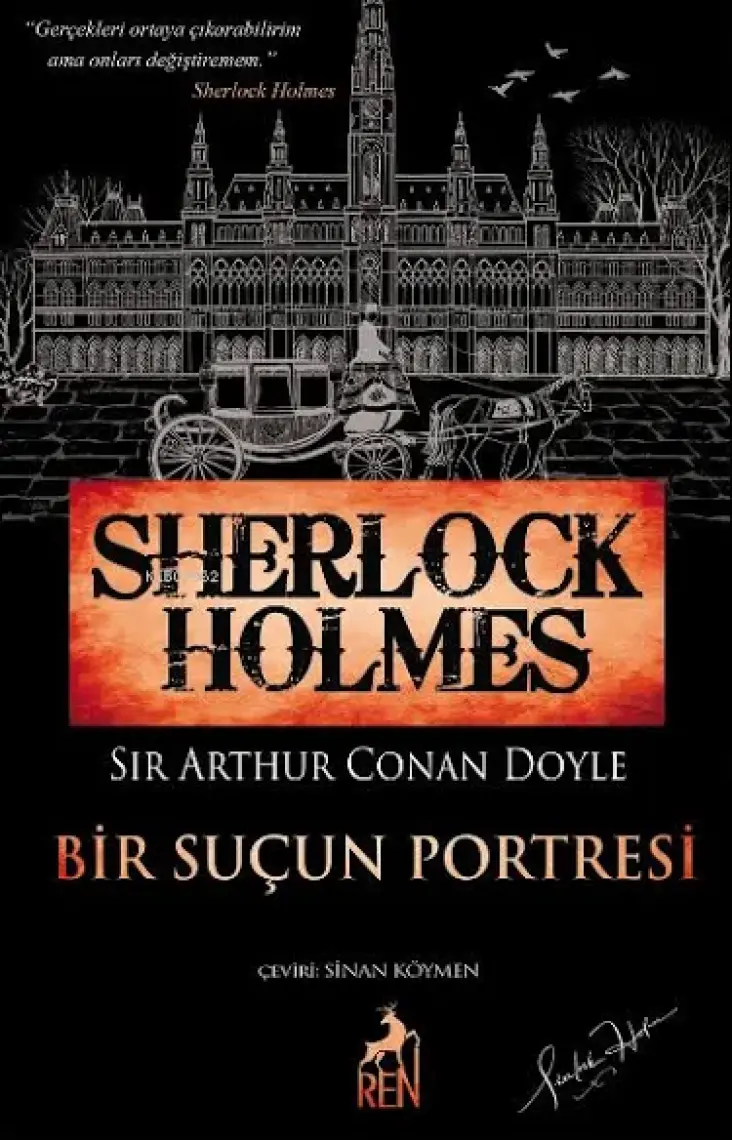 Bir Suçun Portresi - Sır Arthur Conan Doy - Ren Kitap