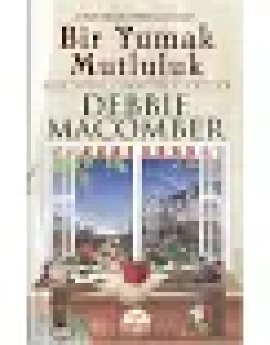 Bir Yumak Mutluluk - Debbie Macomber