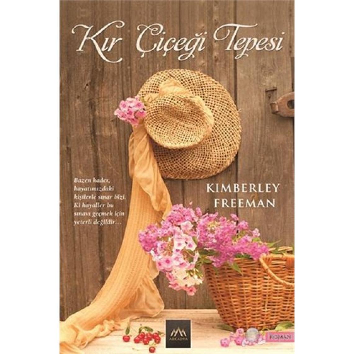 Kır Çiçeği Tepesi - Kimberley Freeman