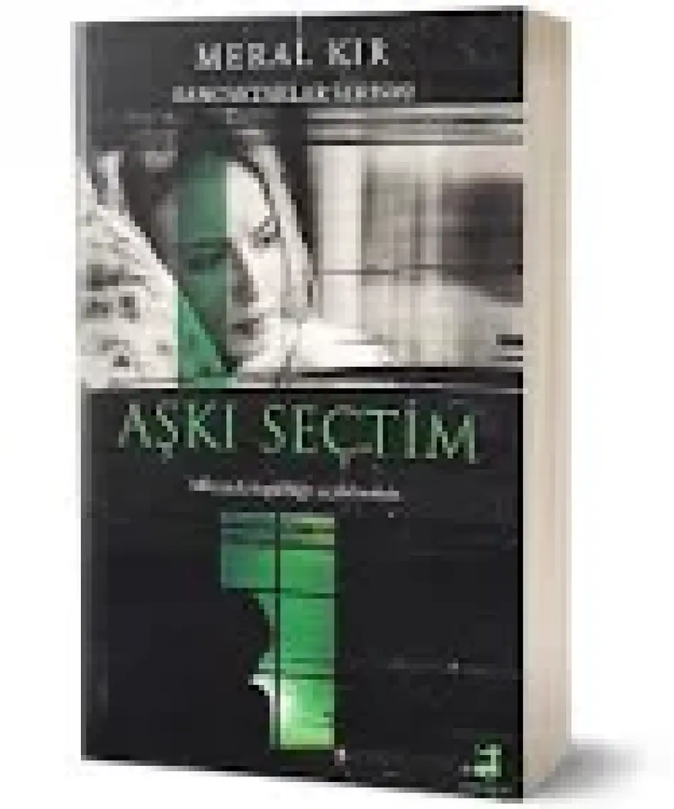 Aşkı Seçtim - Meral Kır