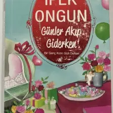Ipek Ongun Bir Genç Kızın Gizli Defteri 08 Günler Akıp Giderken