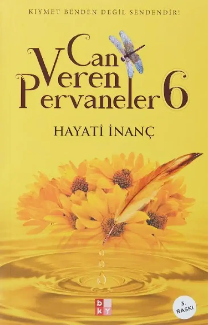 Can Veren Pervaneler 6 - Hayati İnanç