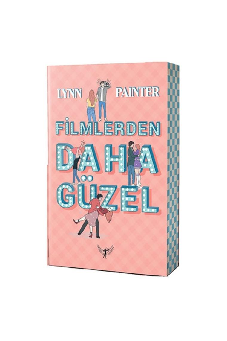 Filmlerden Daha Güzel, Lynn Painter, , Filmlerden Daha Güzel Kitabı, 304 Sayfa