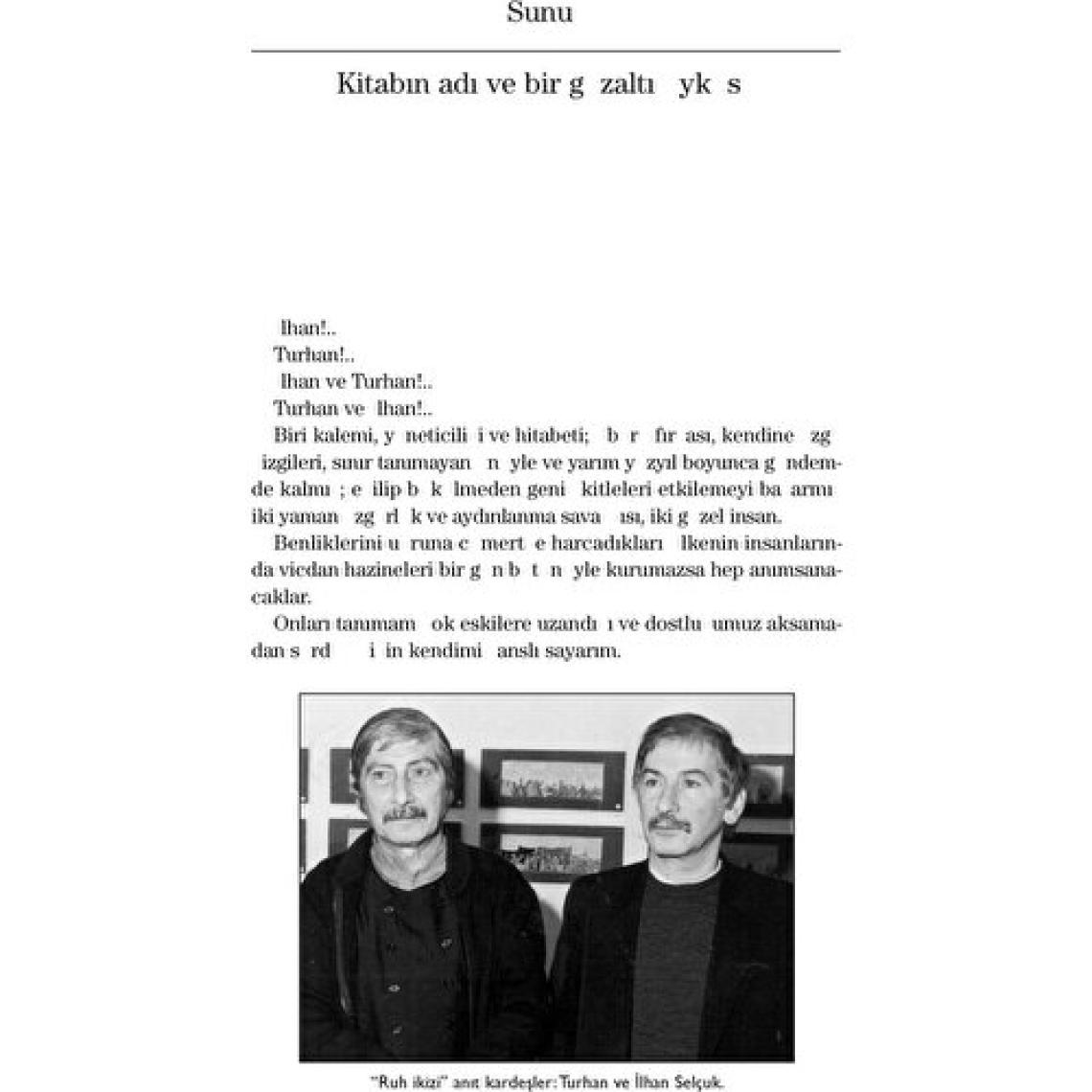 Kendi Heykelini Yapan Adam: İlhan Selçuk-Orhan Karaveli