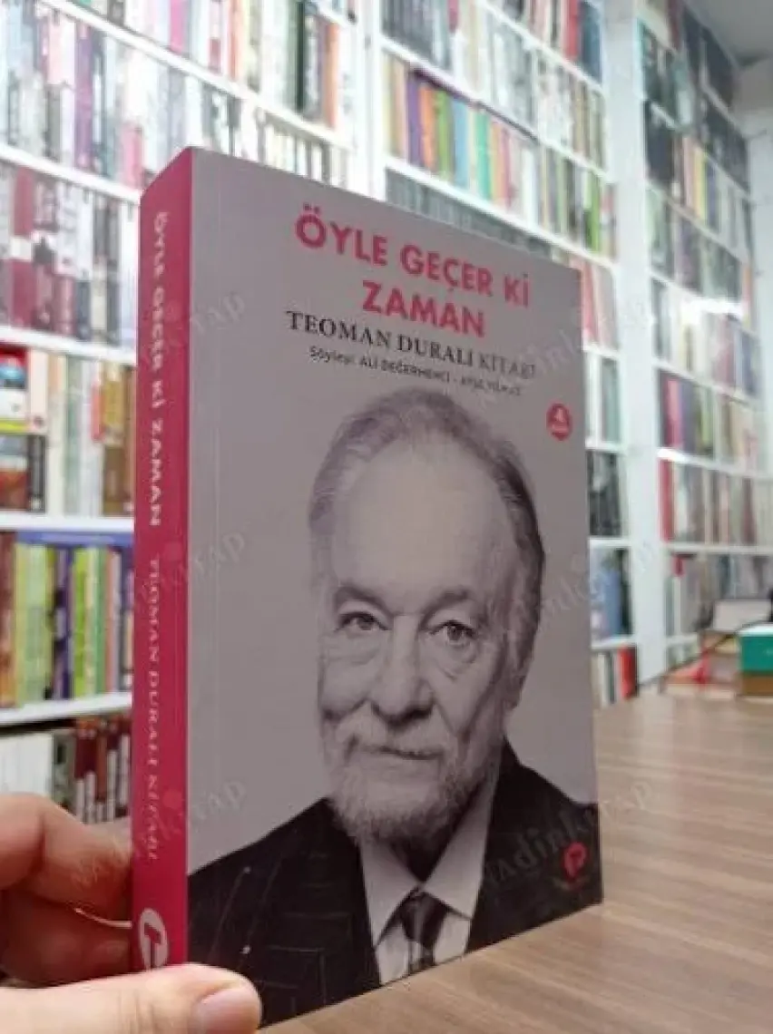 Öyle Geçer ki Zaman - Teoman Durali Kitabı