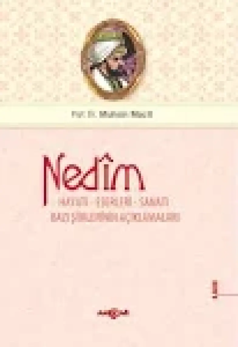 Akçağ Yayınları Nedim Hayatı Eserleri Sanatı-Muhsin Macit