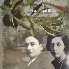 Girit'ten Urla'ya: Bir Mübadele Ailesinin Öyküsü - Nesrin Uyal Ortan