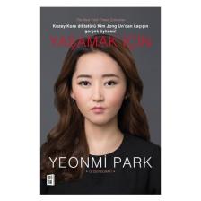 Yaşamak İçin - Yeonmi Park