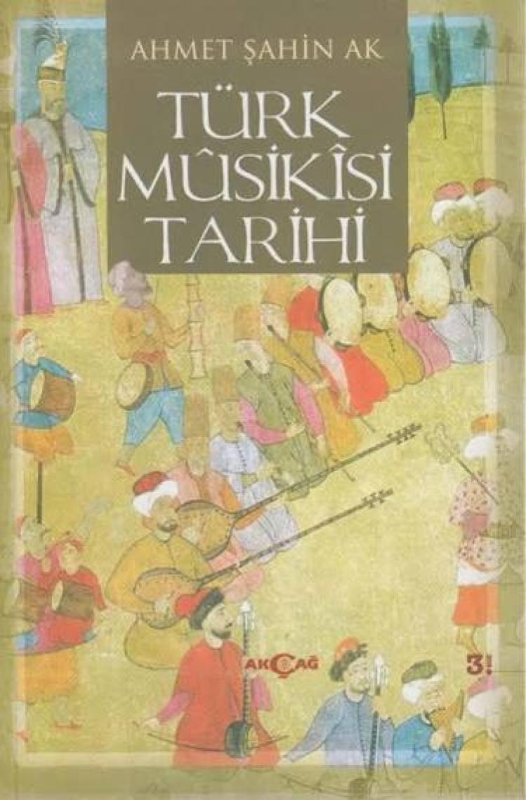 Akçağ Yayınları Türk Musikisi Tarihi