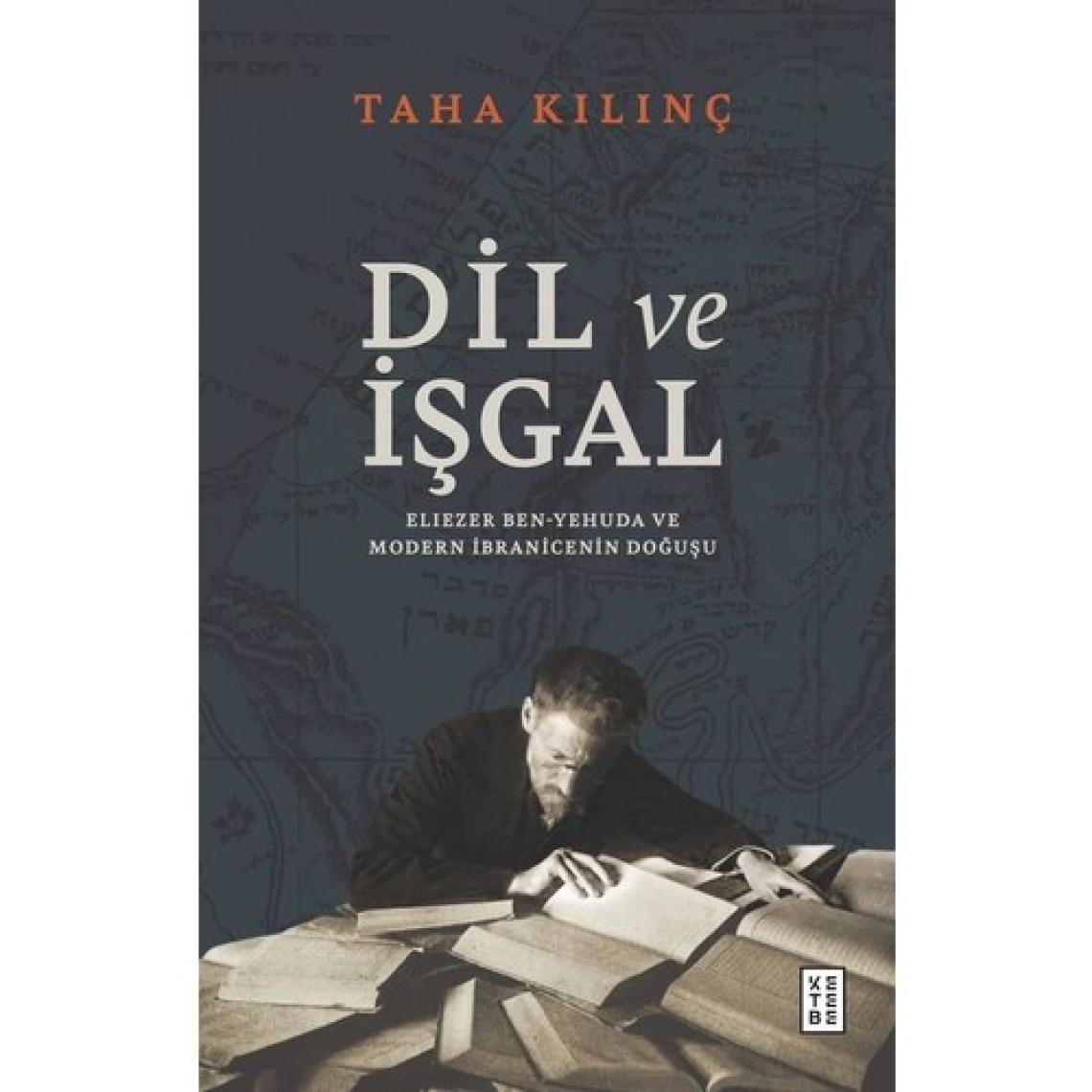 Dil ve İşgal - Taha Kılınç