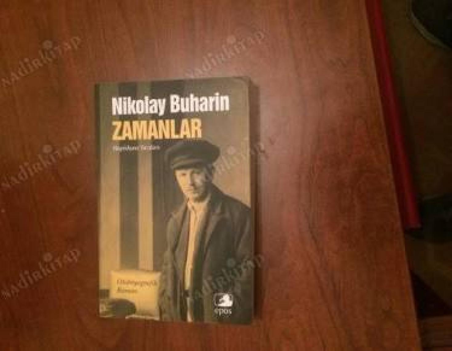 Zamanlar: Hapishane Yazıları - Nikolay Buharin