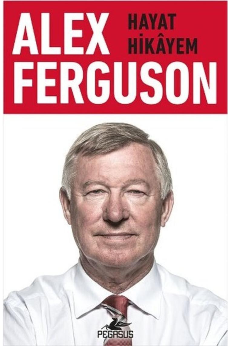 Alex Ferguson: Hayat Hikâyem Alex Ferguson
