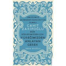 Cahit Zarifoğlu-Bize Sözlerimizden Çok Yüreğimizden Anlayan Gerek - Seda Eroğlu