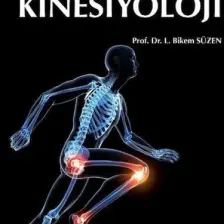 Hareket Sistemi Anatomisi ve Kinesiyoloji - Bikem Süzen