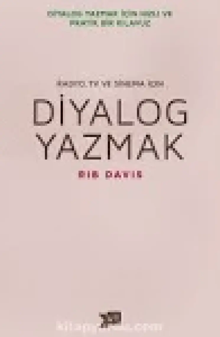 Diyalog Yazmak: Radyo, Tv Ve Sinema İçin-Rib Davis