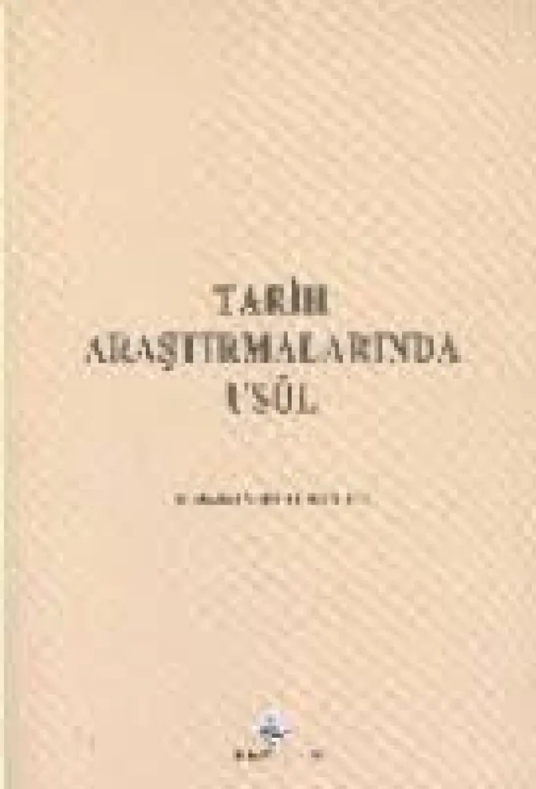 Tarih Araştırmalarında Usul