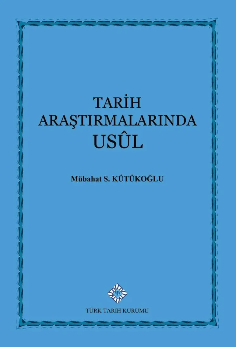 Tarih Araştırmalarında Usul