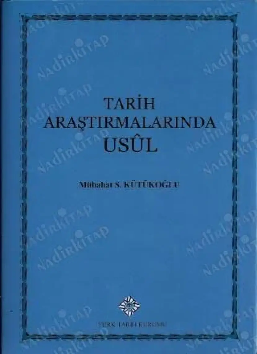 Tarih Araştırmalarında Usul