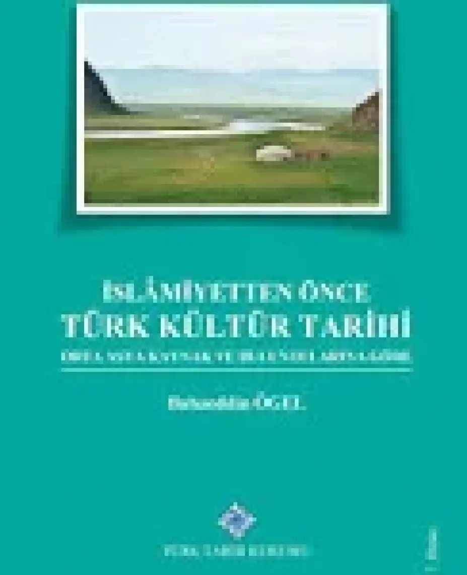 İslamiyetten Önce Türk Kültür Tarihi