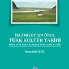 İslamiyetten Önce Türk Kültür Tarihi