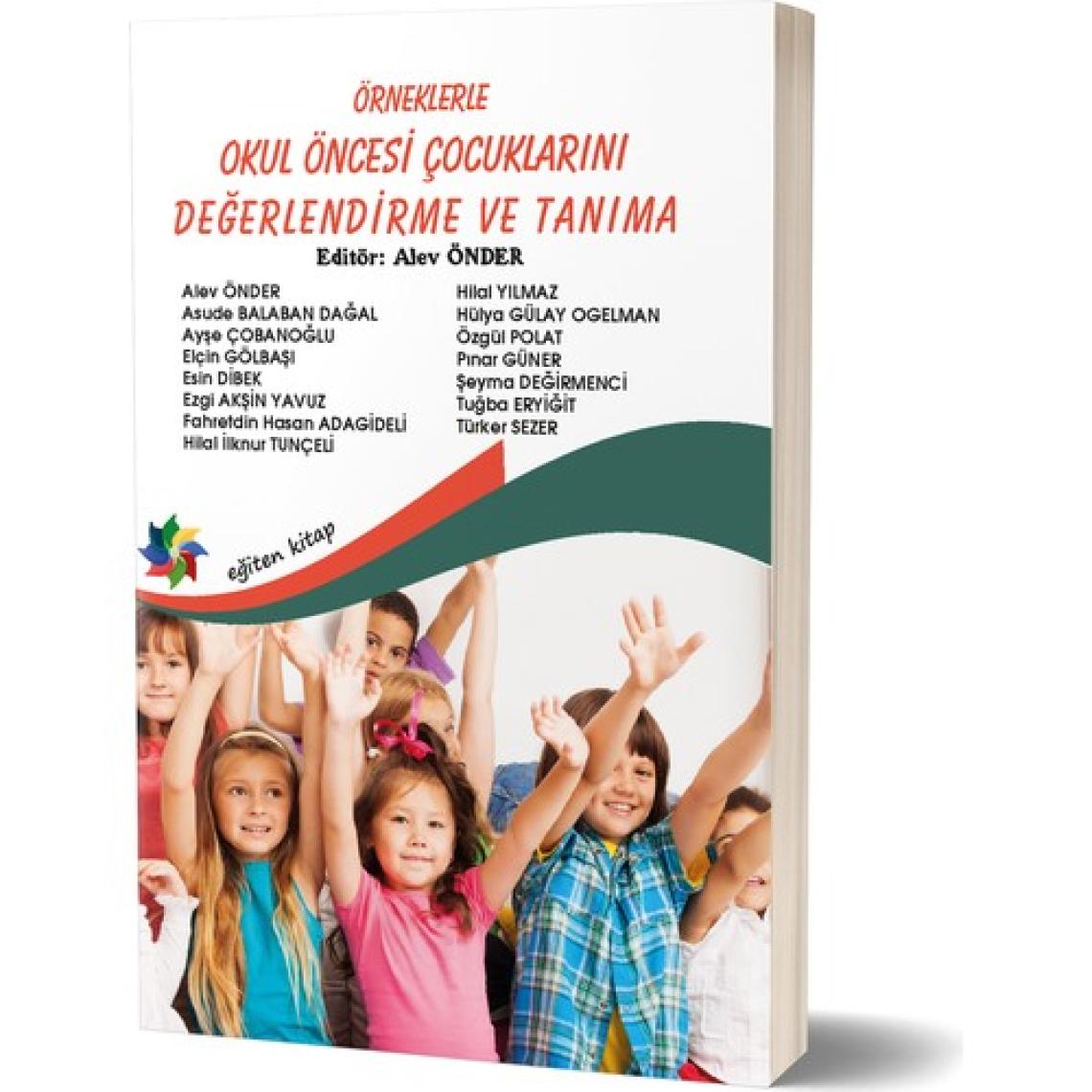 Örneklerle Okul Öncesi Çocuklarını Değerlendirme ve Tanıma
