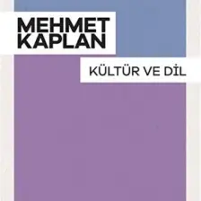 Kültür Ve Dil - Mehmet Kaplan