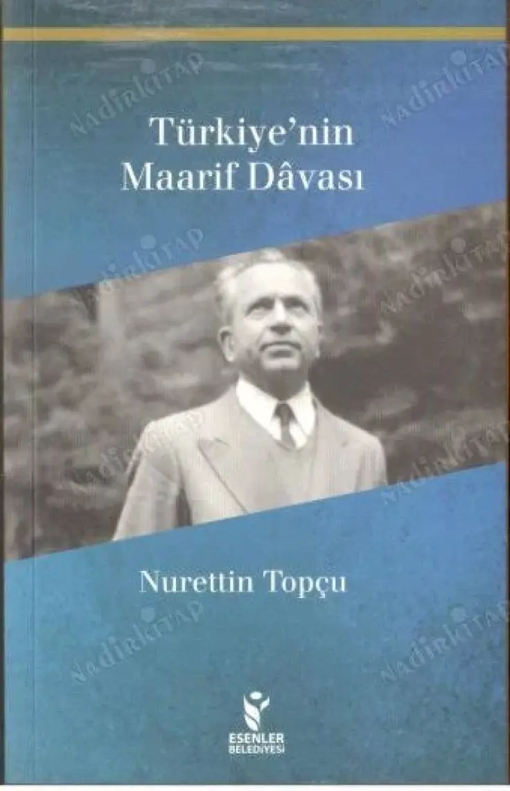 Türkiye’nin Maarif Davası - Nurettin Topçu