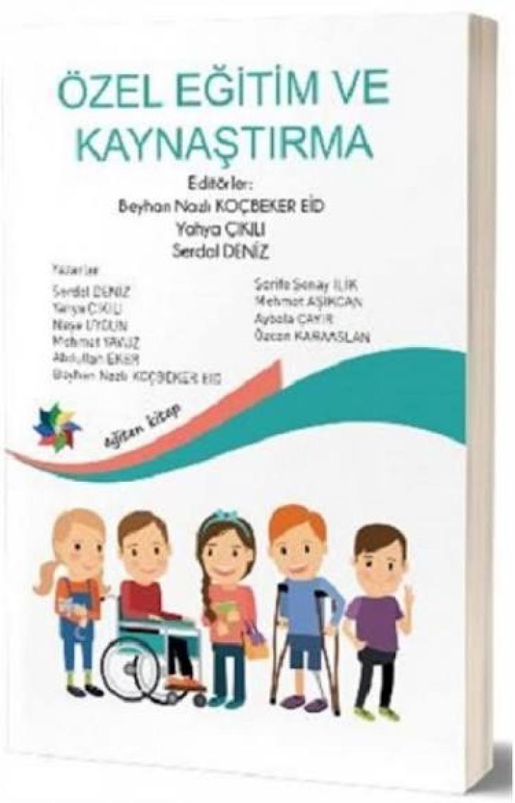 - Özel Eğitim ve Kaynaştırma