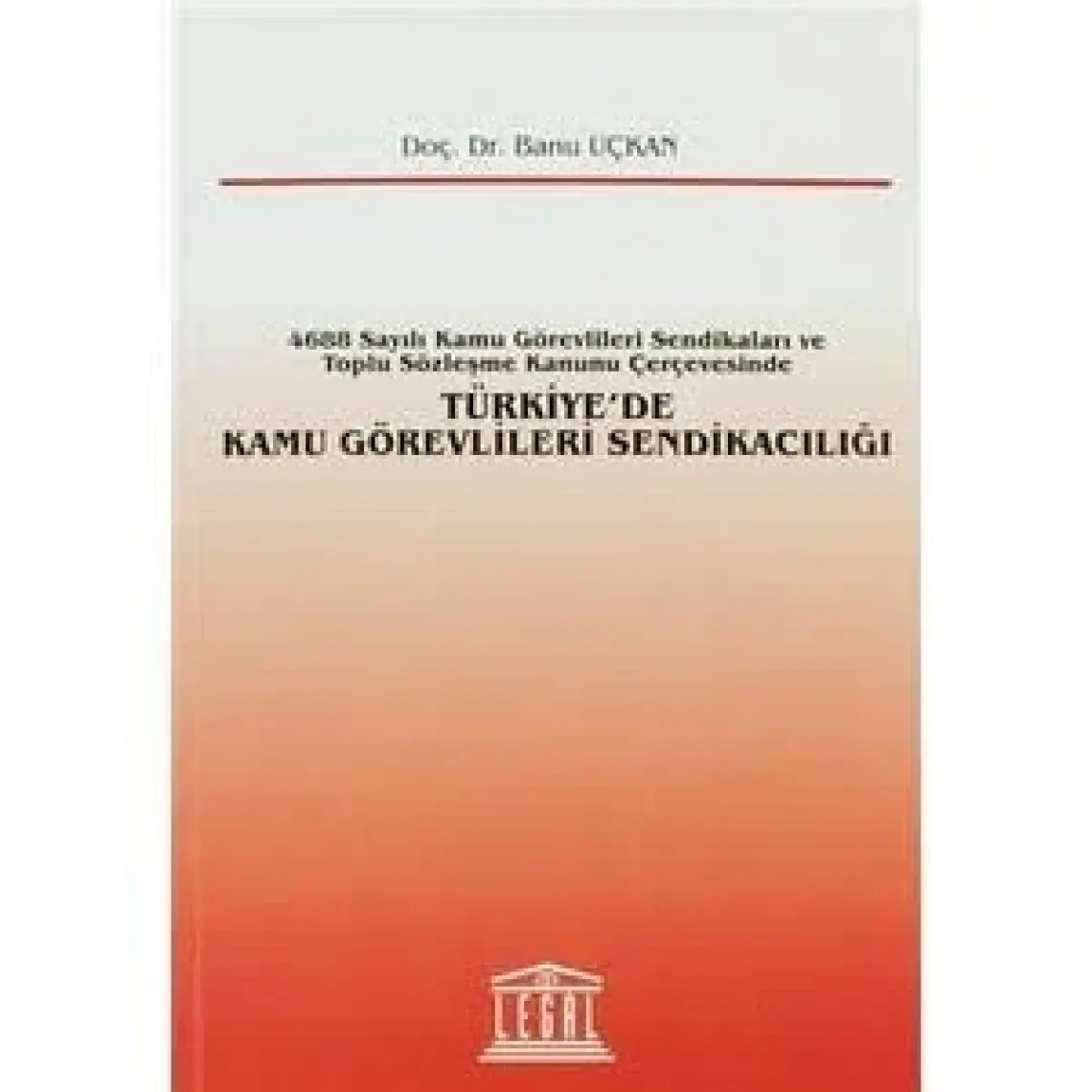 Türkiye'de Kamu Görevlileri Sendikacılığı