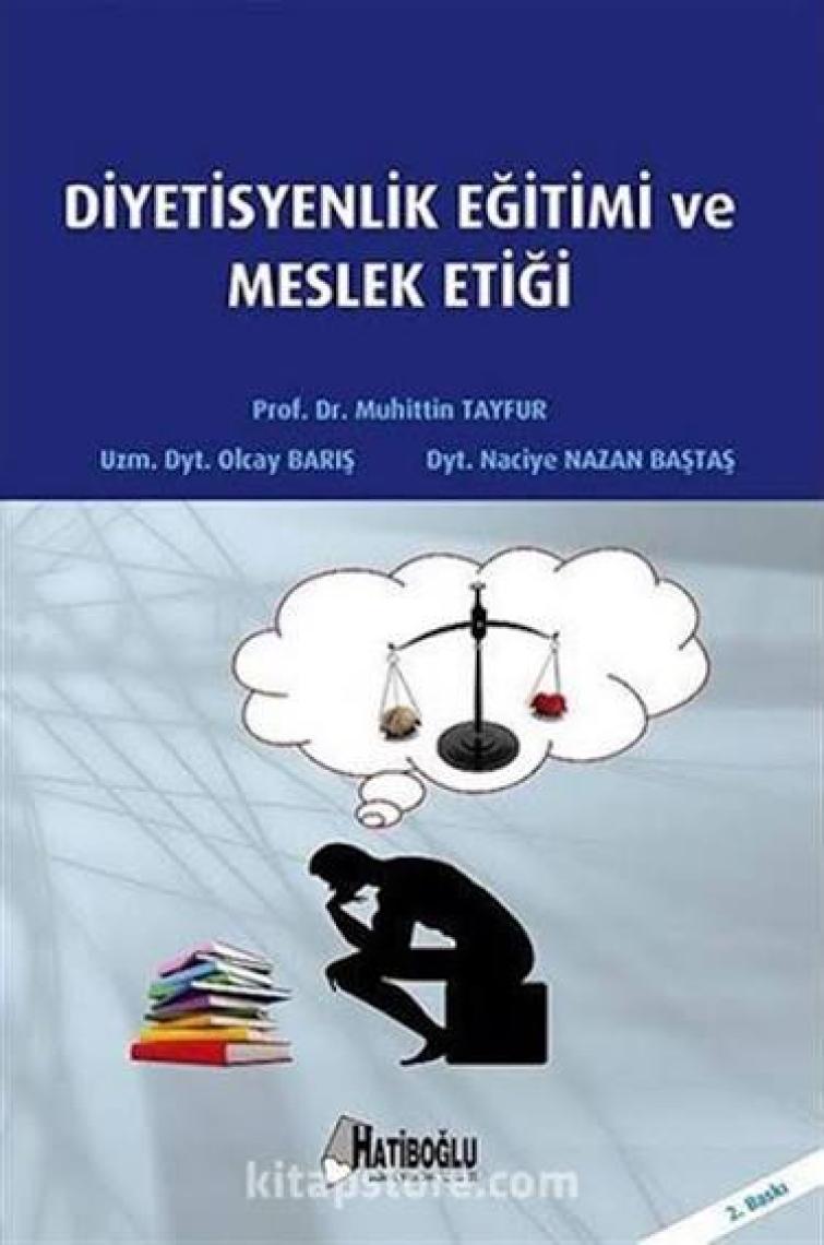 Diyetisyenlik Eğitimi ve Meslek Etiği